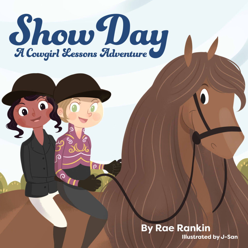 Book Cover: Show Day - A Cowgirl Lessons Adventure