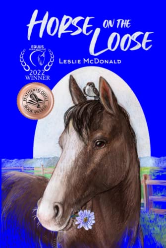 Book Cover: Horse on the Loose: A Horses' Journey to Find True Love