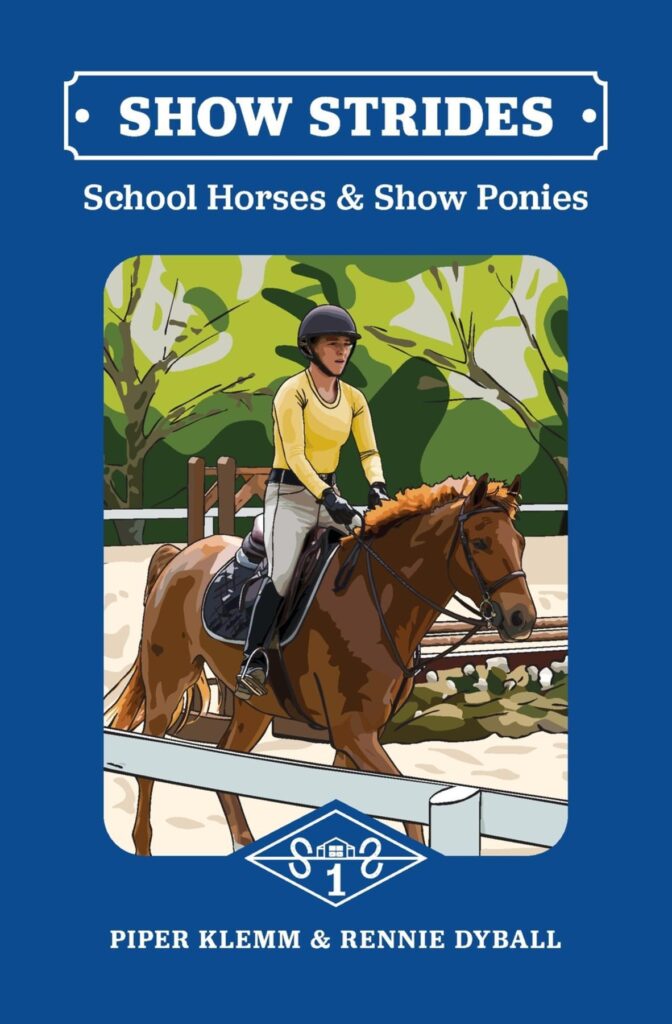 Book Cover: Show Strides: School Horses and Ponies