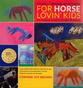 Book Cover: Awesome Art Activities For Horse Lovin’ Kids Volume 1