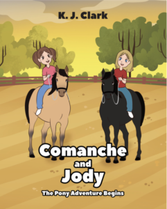 Book Cover: Comanche and Jody: The Pony Adventure Begins