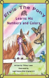 Book Cover: Elvis the Pony Learns His Colors and Numbers