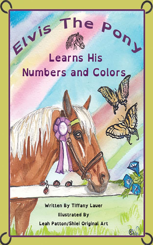 Book Cover: Elvis the Pony Learns His Colors and Numbers