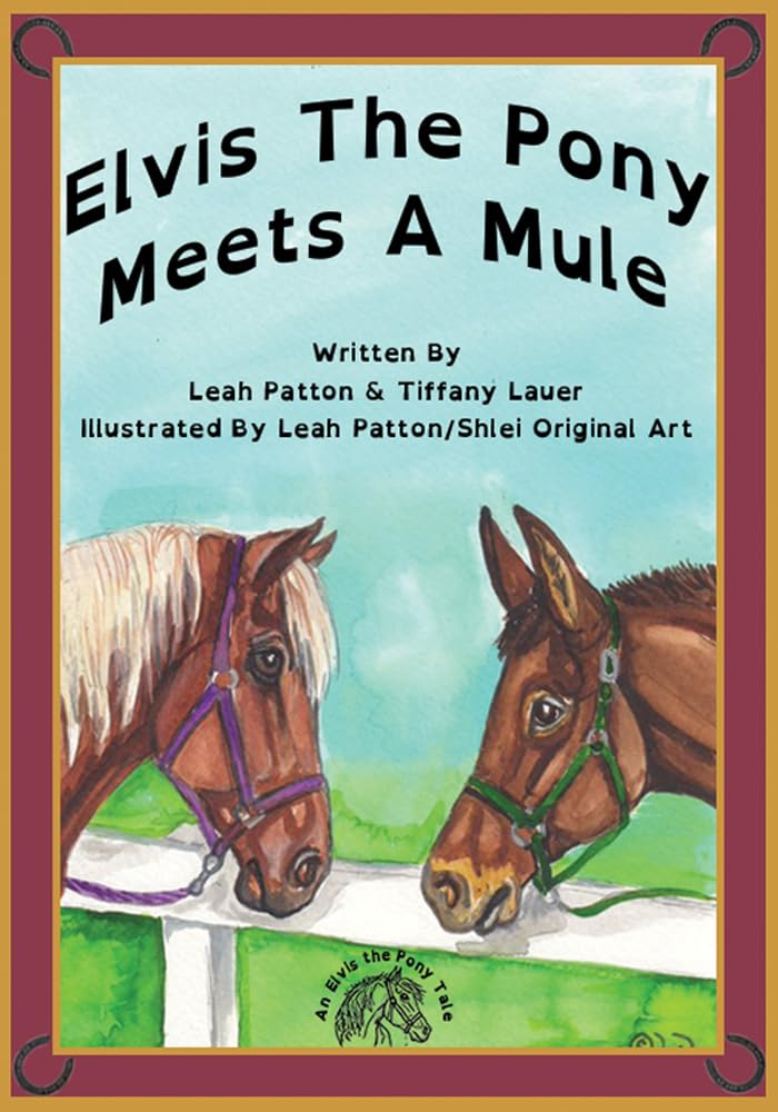 Book Cover: Elvis the Pony Meets a Mule