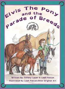 Book Cover: Elvis The Pony And The Parade of Breeds