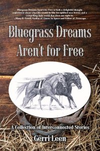 Book Cover: Bluegrass Dreams Aren't for Free: A Collection of Interconnected Stories
