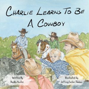 Book Cover: Charlie Learns to be a Cowboy