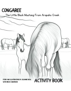 Book Cover: Congaree: The Little Black Mustang from Arapaho Creek Activity Book