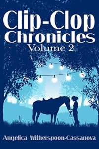 Book Cover: Clip-Clop Chronicles: Volume 2