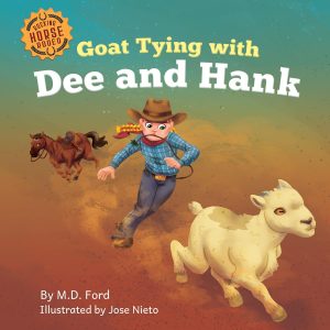 Book Cover: Goat Tying with Dee and Hank
