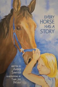 Book Cover: Every Horse Has a Story