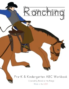 Book Cover: Ranching: Pre-K & Kindergarten ABC Workbook